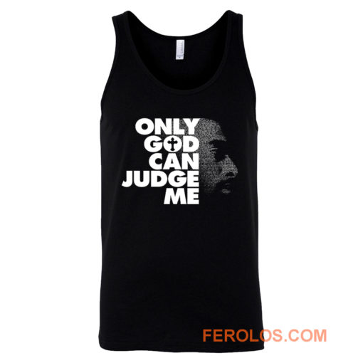 Only God Can Judge Me 2Pac Hip Hop Tank Top