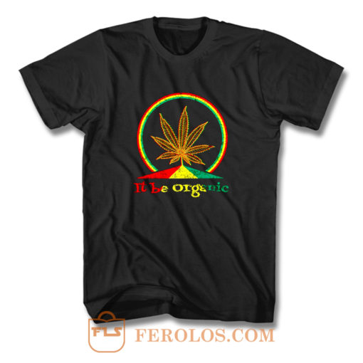 Organic Marijuana Plant T Shirt