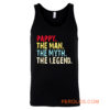 Pappy The Man The Myth The Legend Tank Top