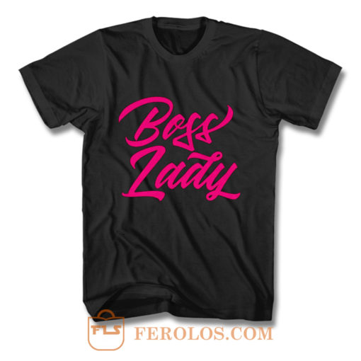 Pinky Boss Lady T Shirt