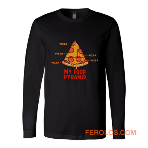 Pizza My Food Pyramid Long Sleeve