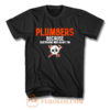 Plumbers Because Electricians Heroes Too Funny T Shirt