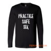 Practice Safe Six Long Sleeve