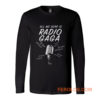 Radio gaga Queens band Long Sleeve