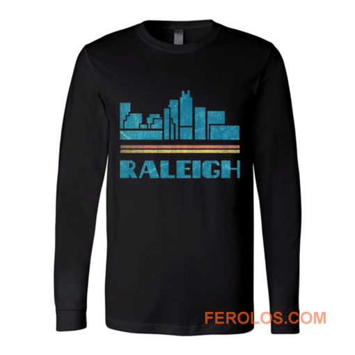 Raleigh City North Carolina Nc Skyline Long Sleeve