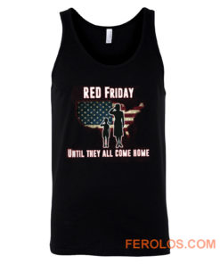 Red Friday Until They All Come Home Tank Top