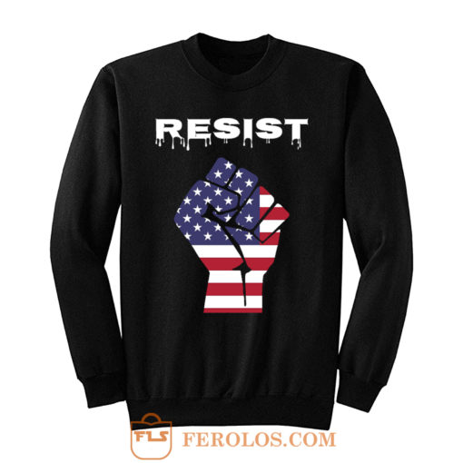 Resist American Flag Fist Sweatshirt