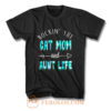 Rockin The Cat Mom and Aunt Life T Shirt