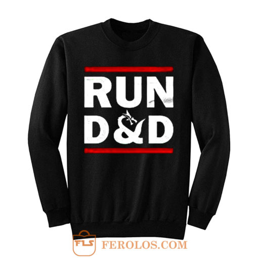 Run D And D Funny Board Game Sweatshirt