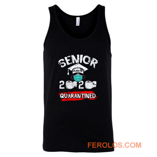 Seniors Class Of 2020 Quarantined Tank Top