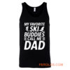 Ski Shirt for Dad My Favorite Ski Buddies Call Me Dad Mens Fun Tank Top