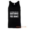 Sleeping With The Bartender Tank Top