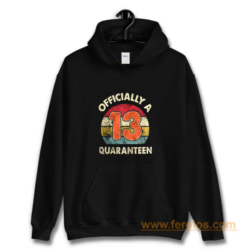 Social Distancing Officially A 13th Quaranteen Hoodie