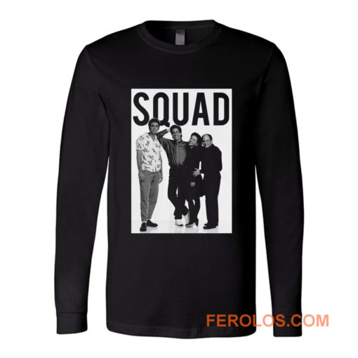 Squad Family Ever Long Sleeve