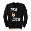 TICK TOCK TIME Classic Sweatshirt