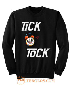TICK TOCK TIME Classic Sweatshirt