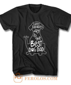 The Best Dog Dad T Shirt