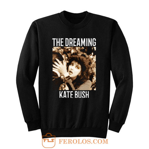 The Dreaming Kate Bush Sweatshirt