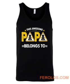 This Papa Belongs Funny Father Quotes Tank Top