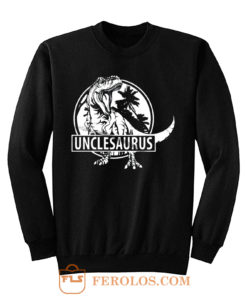 Unclesaurus Dinosaur Uncle Funny Sweatshirt