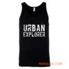 Urban Explorer Urbex Explore Tank Top