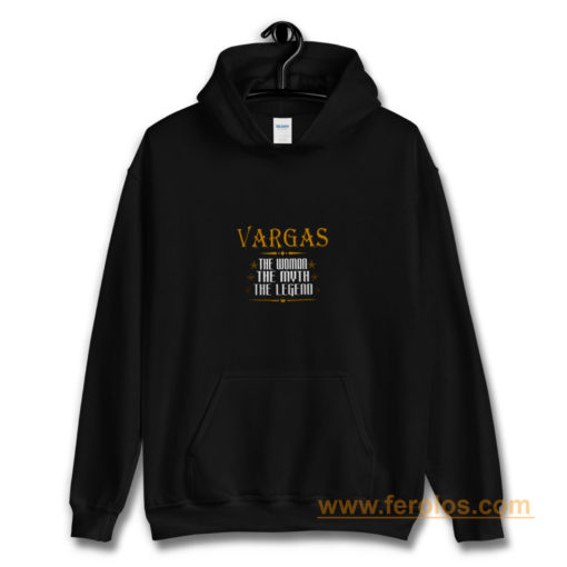 VARGAS The Woman The Myth The Legend Thing Shirts Ladies Hoodie