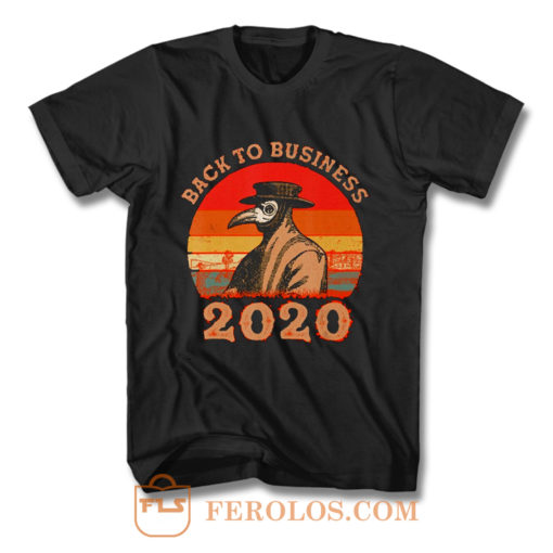 Vintage Back To Business 2020 Plague Doctor T Shirt