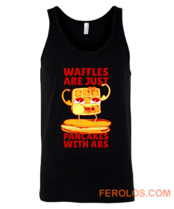 Waffles Pancakes Funny Quotes Tank Top