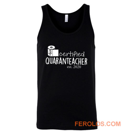 We Roll With It Certified Quaranteacher Est 2020 Tank Top