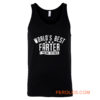 Worlds Best Farter I Mean Father Tank Top