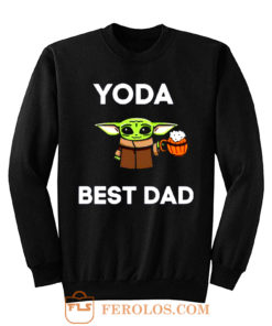 Yoda Best Dad Baby Yoda Take A Beer Funny Star Wars Parody Sweatshirt