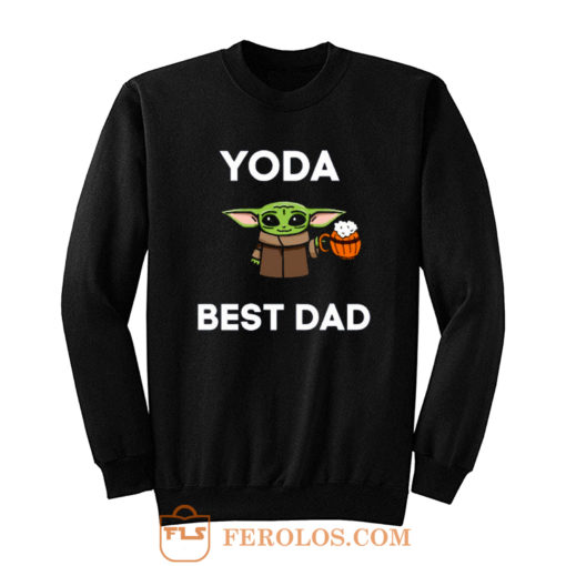 Yoda Best Dad Sweatshirt