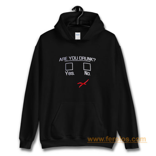 You Drunk Funny Question Beer Drinking Hoodie