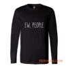 ew people Long Sleeve