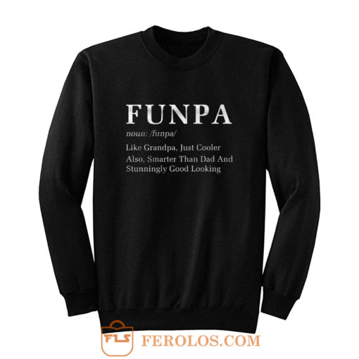 gift for grandpa Funny Grandpa Gift Grandpa Sweatshirt