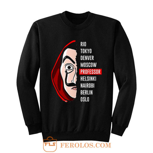 la Casa de Papel Money Heist Sweatshirt