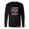 A Queen Born Un Long Sleeve