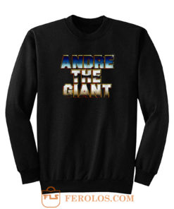 Andre The Giant Sweatshirt