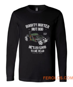 Bounty Hunter Hot Rod Death Race Long Sleeve