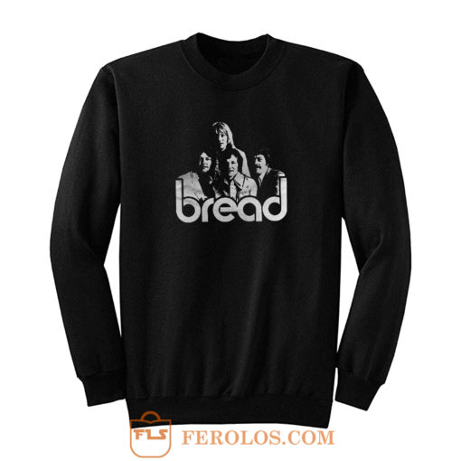 Bread Band Rock Classic Sweatshirt