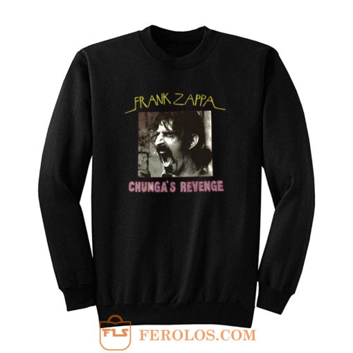 Chungas Revenge Frank Zappa Sweatshirt