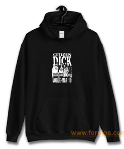 Citizen Dick Band Hoodie