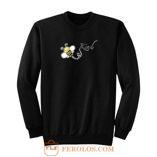 Cute Bee Fly Bee Kind Sweatshirt