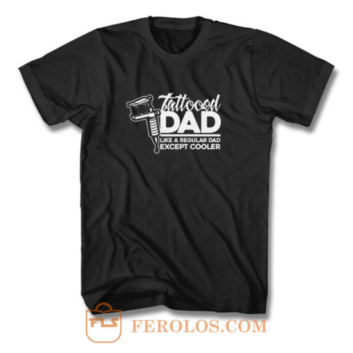 Dad Tattoo Biker Metal T Shirt