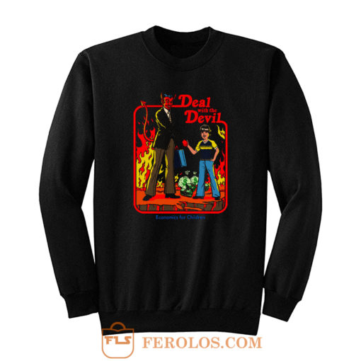 Deal Wirh Devil Sweatshirt