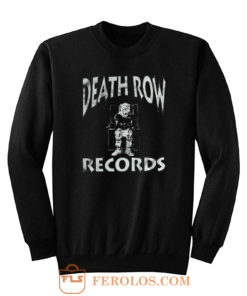 Death Row Rap Hip Hop Sweatshirt