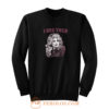 Dolly Vintage I Beg Your Parton Sweatshirt