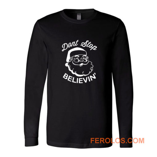 Dont Stop Beevein Father Christmas Xmas Long Sleeve