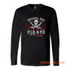 Drinking Rum Pirate Long Sleeve