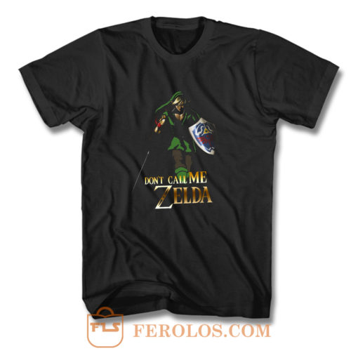 Elf Green Warrior Dont Call Me Zelda Anime T Shirt